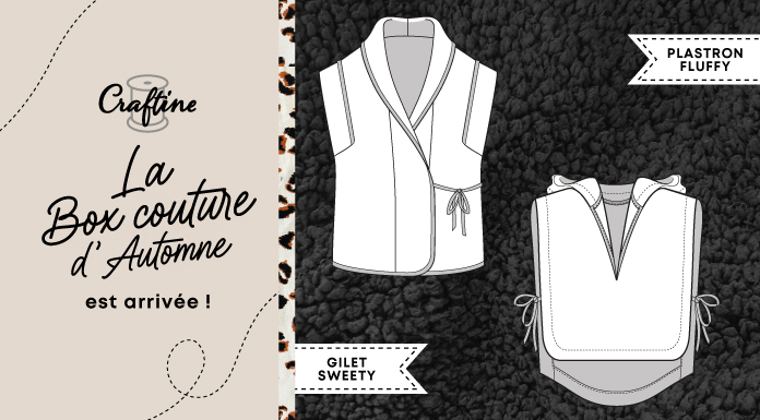 👀 Découvrez notre Box Couture d’Automne ! 🍂 : La Craftine Box